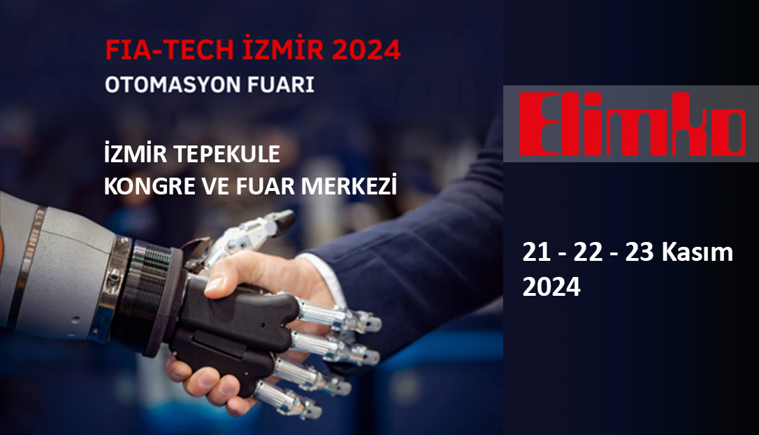 Elimko İzmir Fia Tech 2024 Fuar'ında